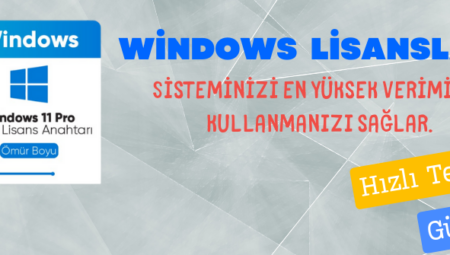 Windows 11 Pro ve Windows 10 Pro Key Satın Al: En Güncel İşletim Sistemlerine Hızlı Geçiş