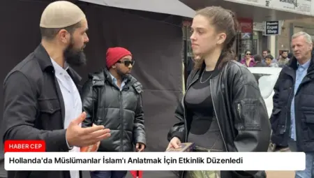 Hollanda’da Müslümanlar İslam’ı Anlatmak İçin Etkinlik Düzenledi