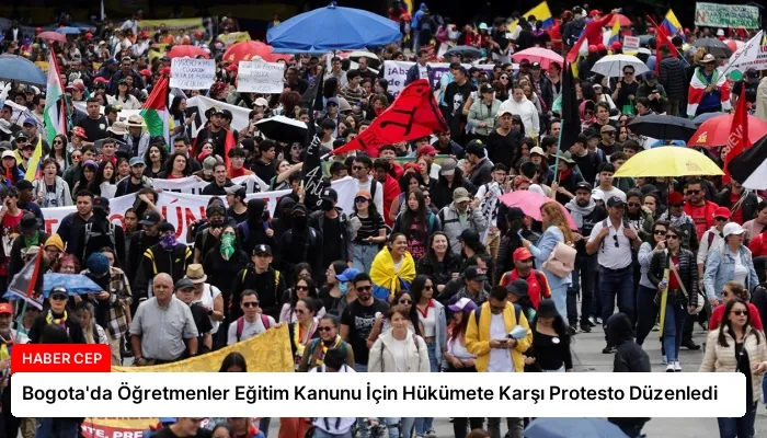 Bogota’da Öğretmenler Eğitim Kanunu İçin Hükümete Karşı Protesto Düzenledi