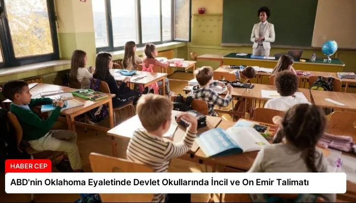 ABD’nin Oklahoma Eyaletinde Devlet Okullarında İncil ve On Emir Talimatı