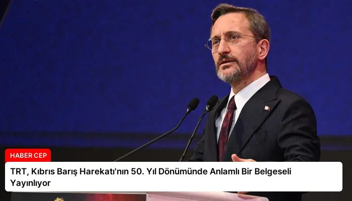 TRT, Kıbrıs Barış Harekatı’nın 50. Yıl Dönümünde Anlamlı Bir Belgeseli Yayınlıyor