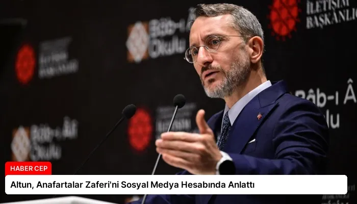 Altun, Anafartalar Zaferi’ni Sosyal Medya Hesabında Anlattı