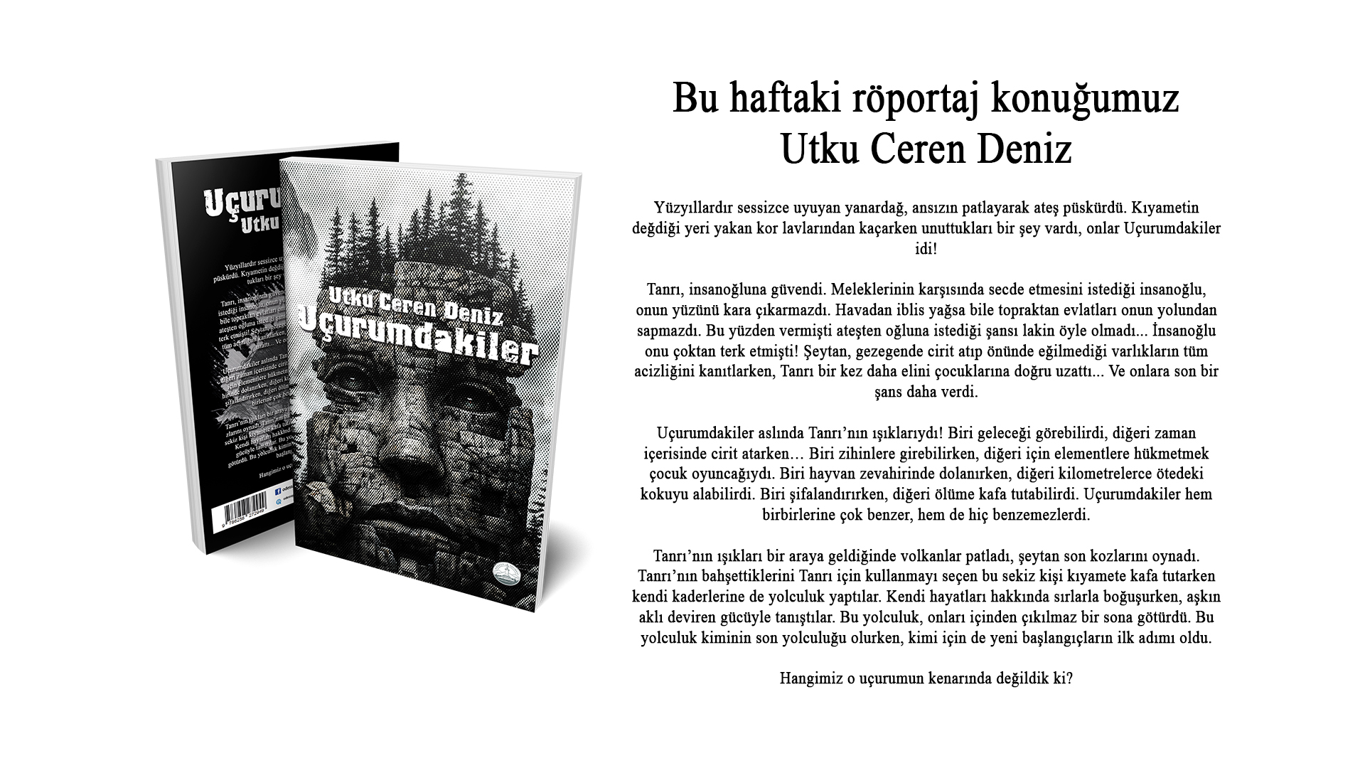 Utku Ceren Deniz’in Son Kitabı Uçurumdakiler Hakkında