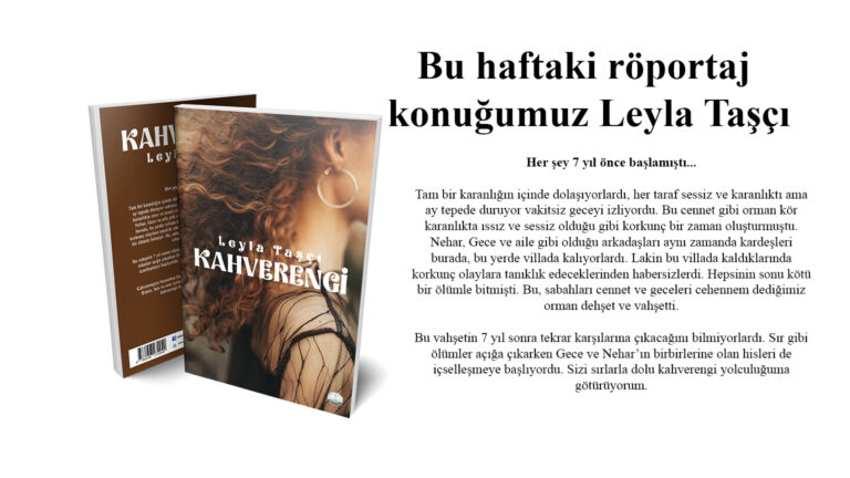 Leyla Taşçı Röportaj