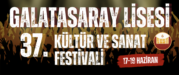 Galatasaray Lisesi 37. Kültür ve Sanat Festivali MCT Technic sponsorluğu ile başlıyor