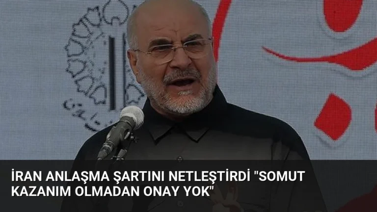 İran Anlaşma Şartını Netleştirdi “Somut Kazanım Olmadan Onay Yok”