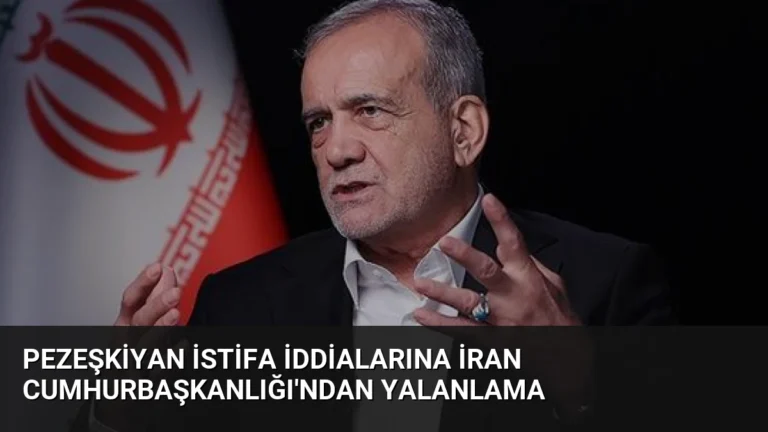 Pezeşkiyan İstifa İddialarına İran Cumhurbaşkanlığı’ndan Yalanlama