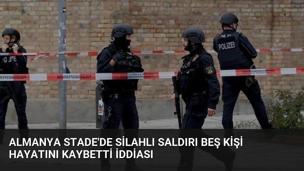 Almanya Stade’de Silahlı Saldırı Beş Kişi Hayatını Kaybetti İddiası