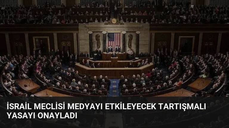 İsrail Meclisi Medyayı Etkileyecek Tartışmalı Yasayı Onayladı
