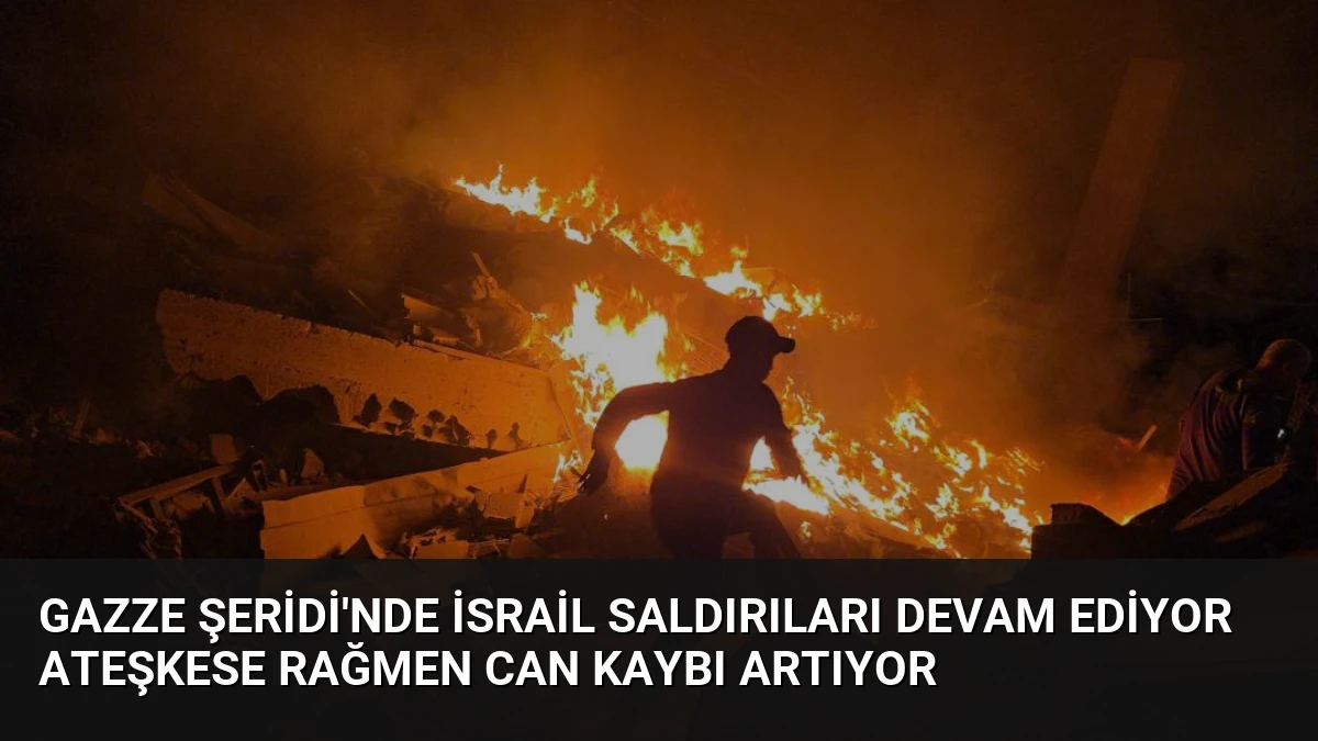 Gazze Şeridi’nde İsrail Saldırıları Devam Ediyor Ateşkese Rağmen Can Kaybı Artıyor