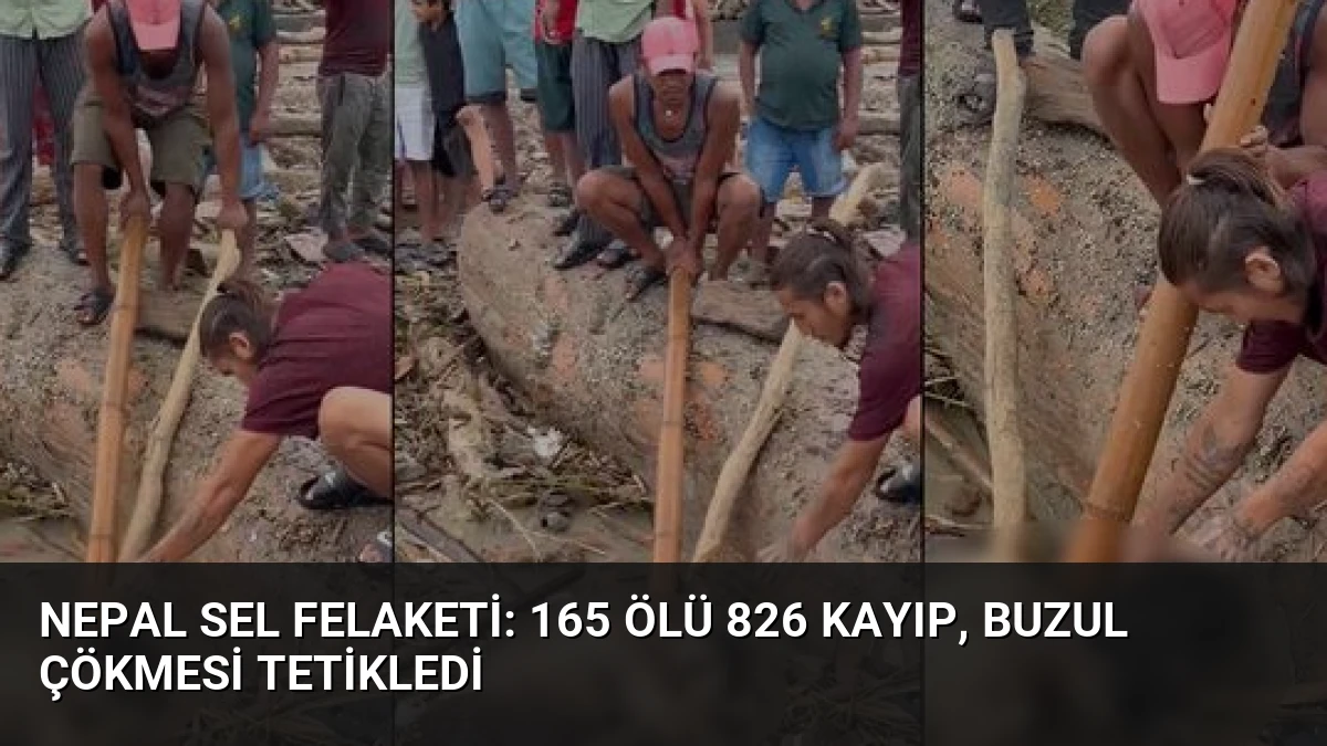 Nepal Sel Felaketi: 165 Ölü 826 Kayıp, Buzul Çökmesi Tetikledi