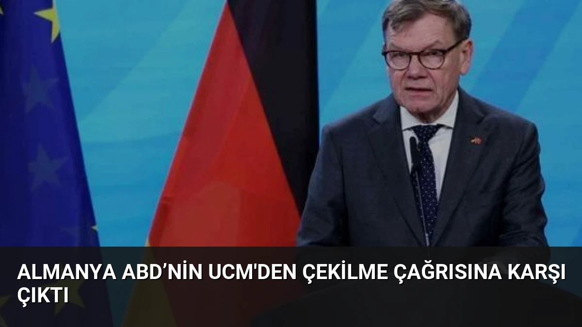 Almanya ABD’nin UCM’den Çekilme Çağrısına Karşı Çıktı