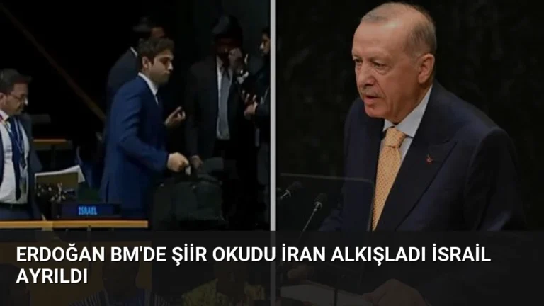 Erdoğan BM’de Şiir Okudu İran Alkışladı İsrail Ayrıldı
